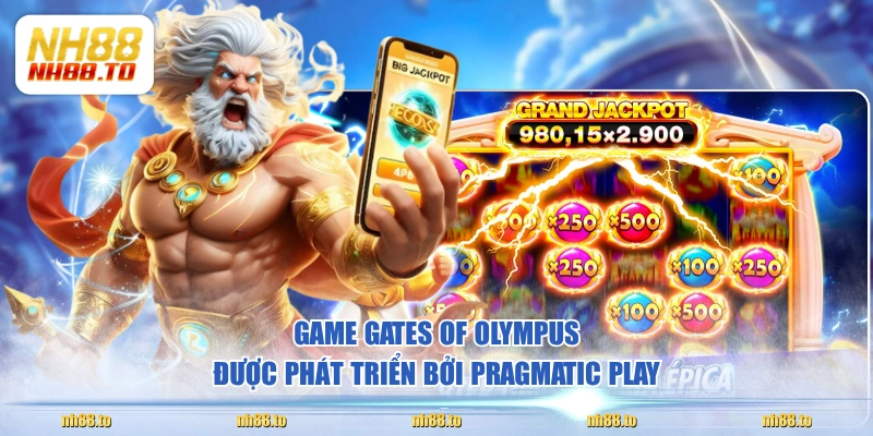Game Gates of Olympus được phát triển bởi Pragmatic Play
