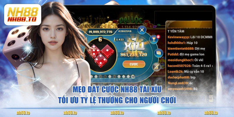 Mẹo đặt cược NH88 Tài Xỉu tối ưu tỷ lệ thưởng cho người chơi
